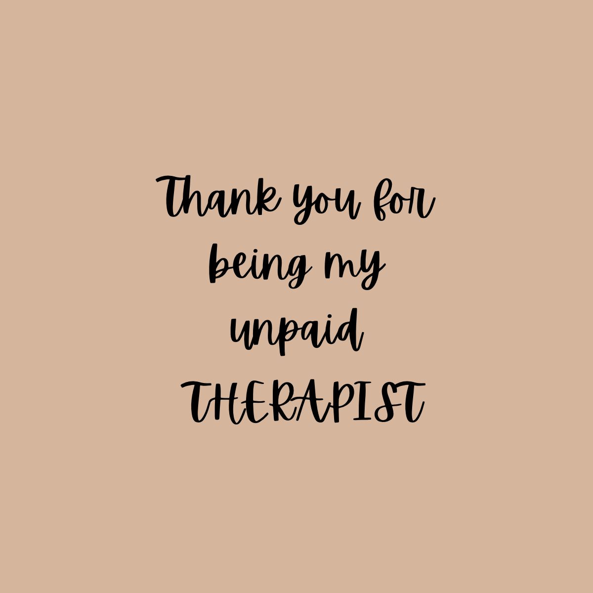 Unpaid Therapist