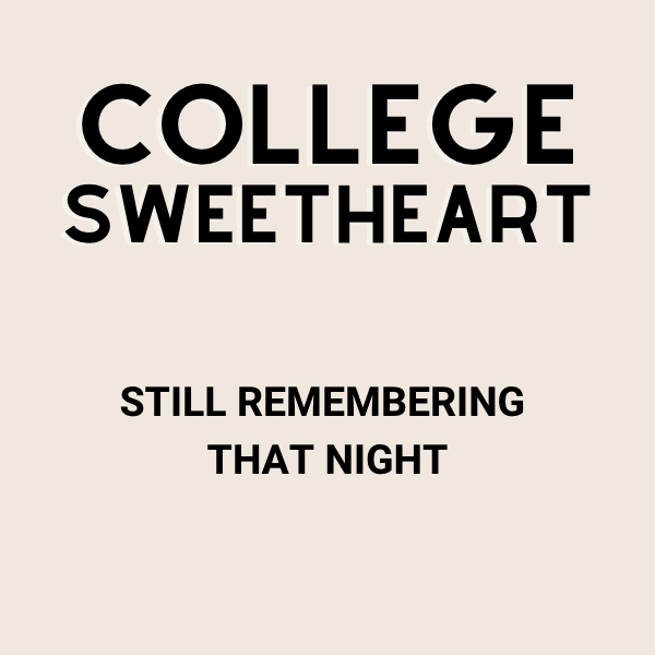 College Sweeheart